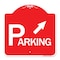 Signmission Parking W/ Arrow Pointing to Top Right, Red & White Aluminum Sign, 18" x 18", RW-1818-24516 A-DES-RW-1818-24516 - alternate 1